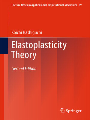 cover image of Elastoplasticity Theory